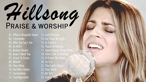 Top Playlist Of Hillsong Praise and Worship Songs 🙏Famous Christian Worship Songs Medley