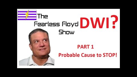 DWI PART 1: PROBABLE CAUSE - EPISODE 0010