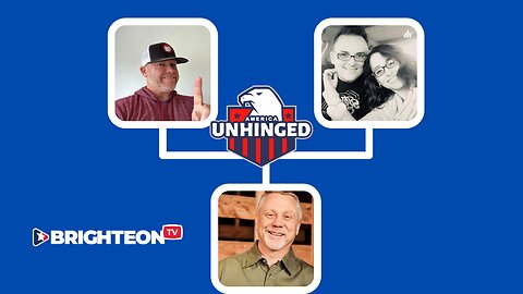 America Unhinged w/ Matt and Therese Talluto & Ohio Brett