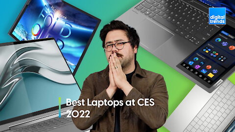 Best Laptops of CES 2022