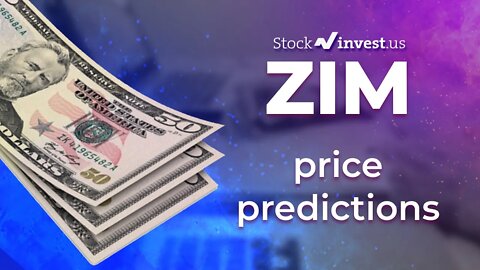 ZIM Price Predictions - ZIM Integrated Shipping Services Stock Analysis for Tuesday, September 6th