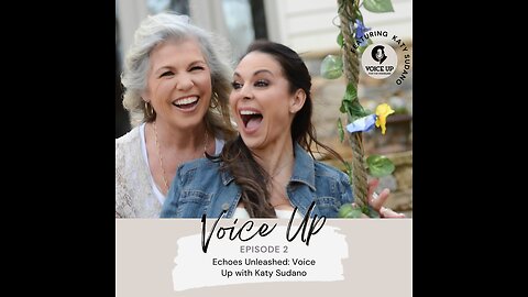 Meet Katy Sudano Co-Host Voice Up Podcast Episode 2