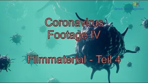 Coronavirus Footage IV - Filmmaterial Teil 4