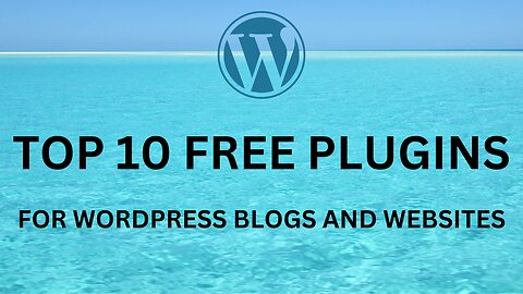 Top 10 Must Have Free WordPress Plugins Killer! - For WordPress Websites and Bloggers