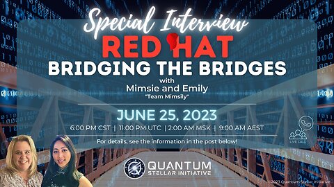 QSI's Team Mimsily on Red Hat & Bridging the Bridges (June 25, 2023)