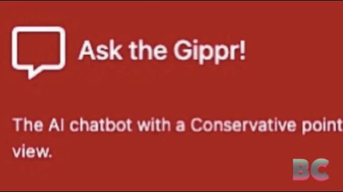 Conservative AI Chatbot ‘GIPPR’ Shut Down by ChatGPT-Maker OpenAI
