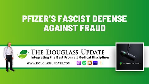 5. Pfizer’s Fascist Defense Against Fraud Allegations