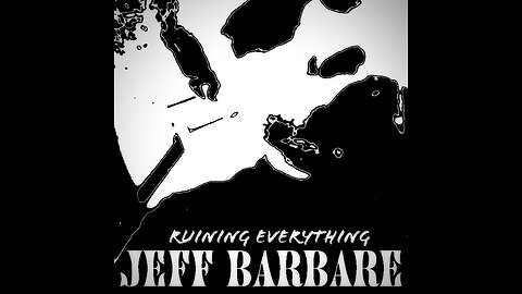 Ruining Everything EP by Jeff Barbare