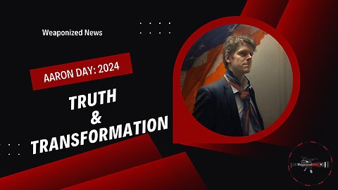 Aaron Day 2024: Truth & Transformation