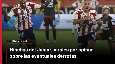 Reacciones de hinchas del Junior tras su derrota