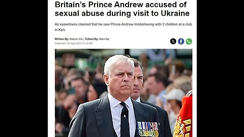 Prince Andrew Kiev Paedo claims!