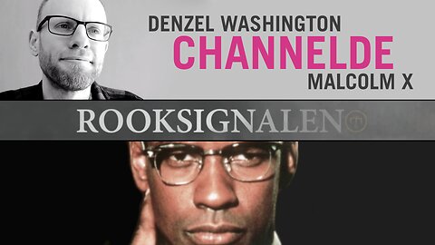 Denzel Washington channelde Malcolm X | Rooksignalen #16