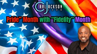 Pride” Month with “Fidelity” Month