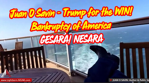 Juan O Savin - Trump For The Win! Bankruptcy Of America - GESARA/ NESARA - 4/6/24..
