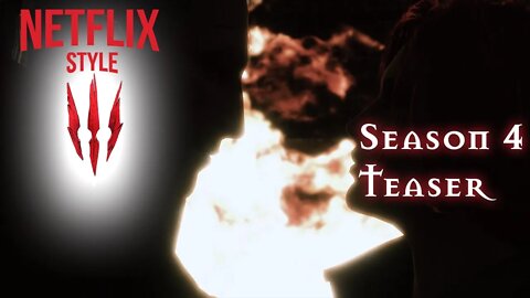 The Witcher 3 (Netflix Style) Season 4 Teaser