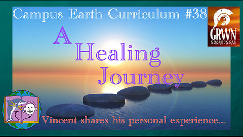 Campus Earth Curriculum #38: A Healing Journey