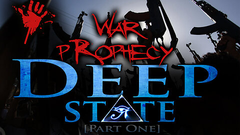 DEEP STATE: WAR PROPHECY PT. 1- FULL PROGRAM- TREY SMITH 11/8/2023