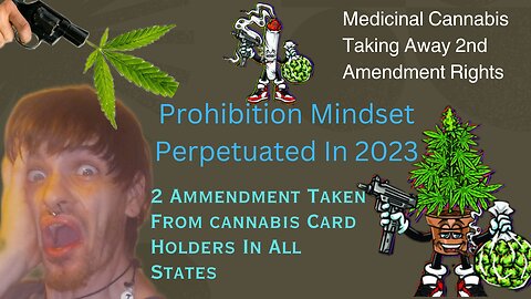 Cannabis Criminals - Losing your Second Amendment for Cannabis