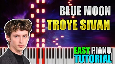 Blue Moon - Troye Sivan | Easy Piano tutorial