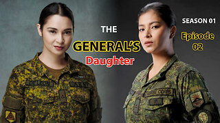 The Generals Daughter Episode 2