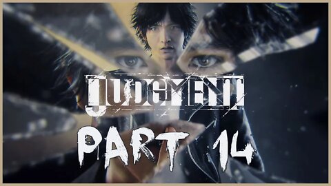 Judgment Playthrough | Part 14 (No Commentary)
