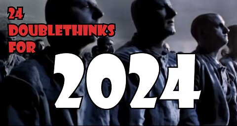 24 DoubleThinks for 2024