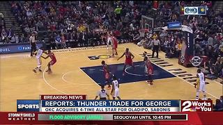 OKC Thunder acquires Paul George in trade