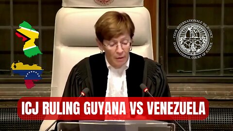 ICJ Ruling: World Court Orders Venezuela to Halt Actions in Disputed Territory with Guyana