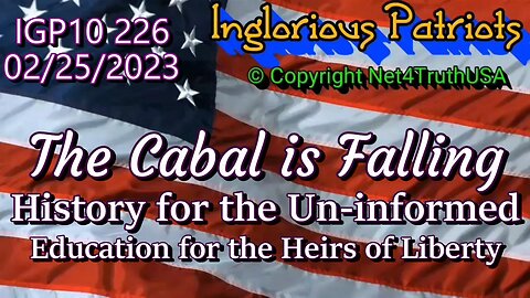 IGP10 226 - The Cabal is Falling - History for the Uninformed