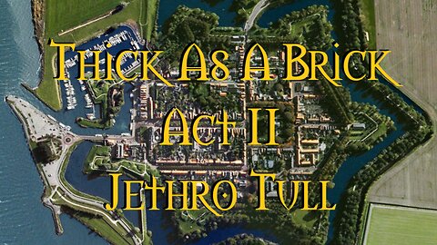 Thick As A Brick Part II Jethro Tull