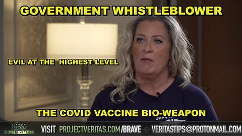 GOVERNMENT WHISTLEBLOWER ON THE COVID SHOT - "THIS IS EVIL AT THE HIGHEST LEVEL"