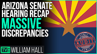 Arizona/Maricopa Senate Hearing Recap, MASSIVE Discrepancies