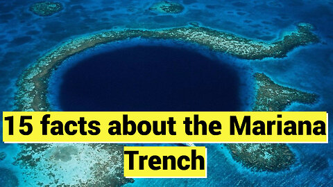 15 facts about the Mariana Trench