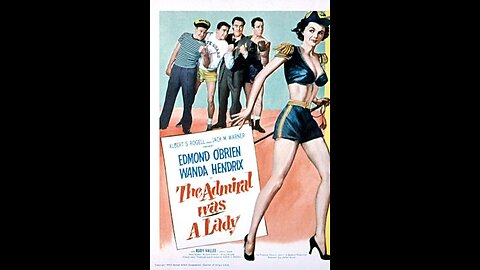 The Admiral Was a Lady (1950) | Directed by Albert S. Rogell