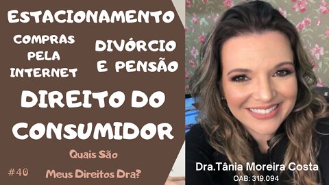 #40 - PENSÃO ALIMENTÍCIA, DIVÓRCIO, GUARDA DOS FILHOS com a Advogada Tânia Moreira - 3/7/21