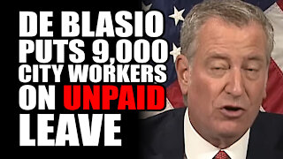 De Blasio Puts 9,000 City Workers on Unpaid Leave