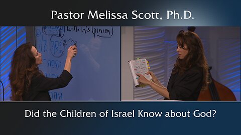 Did the Children of Israel Know about God?