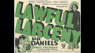 Lawful Larceny (1930) | Directed by Lowell Sherman - Full Movie