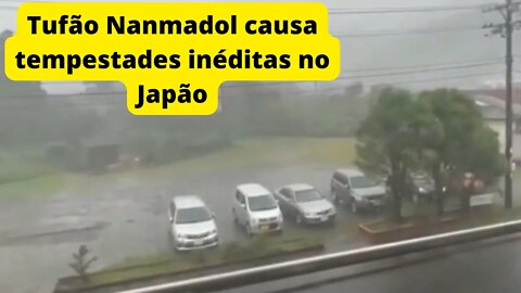 Tufão Nanmadol causa tempestades inéditas no Japão