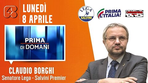 🔴 Interventi del Sen. Claudio Borghi ospite a "Prima di Domani" su Rete4 (08/04/2024)