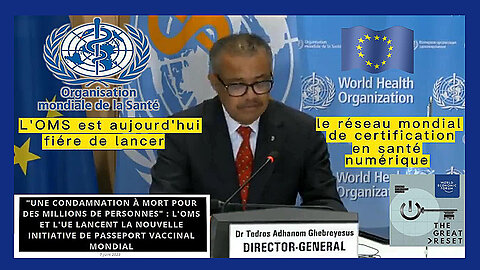 L'Organisation Mondiale de la Santé vient de lancer son "Passeport Vaccinal Mondial" ... (Hd 720)