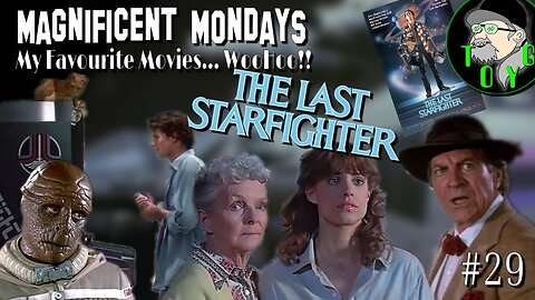 TOYG! Magnificent Mondays #29 - The Last Starfighter (1984)