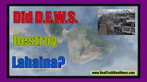 🏝️🔥 Lahaina Reopens and New Questions Arise - So Many Hints of Directed Energy Weapons (DEWs) Damage in Maui