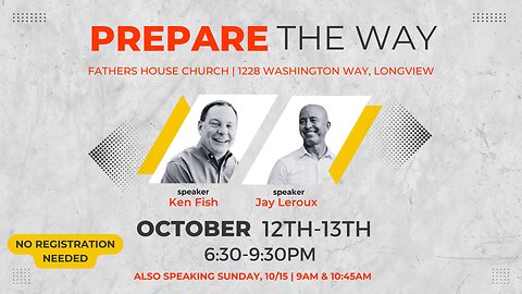 Prepare the Way - Friday Night - Fathers House Church