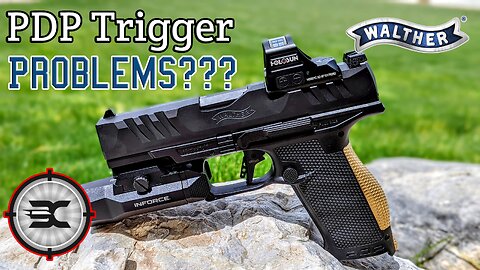 Walther PDP overview…..but I have a problem with the trigger