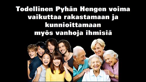 Todellinen Pyhän Hengen voima vaikuttaa rakastamaan ja kunnioittamaan myös vanhoja ihmisiä