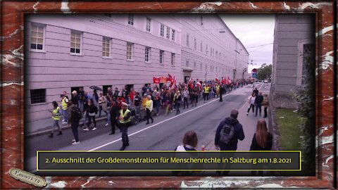 2. Ausschnitt der Großdemonstration für Menschenrechte in Salzburg am 1.8.2021