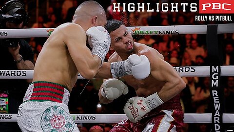 Rolly vs Pitbull HIGHLIGHTS: March 30, 2024 PBC on Prime