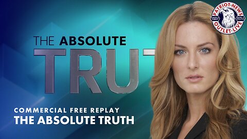 The Absolute Truth w/ Emerald Robinson | 05-17-2023