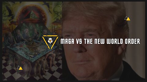 MAGA vs The New World Order